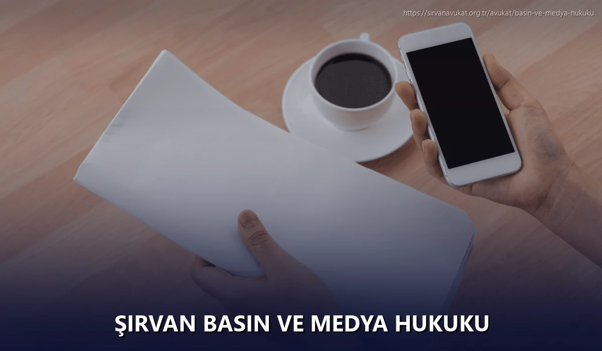 Şirvan Basın ve Medya Hukuku