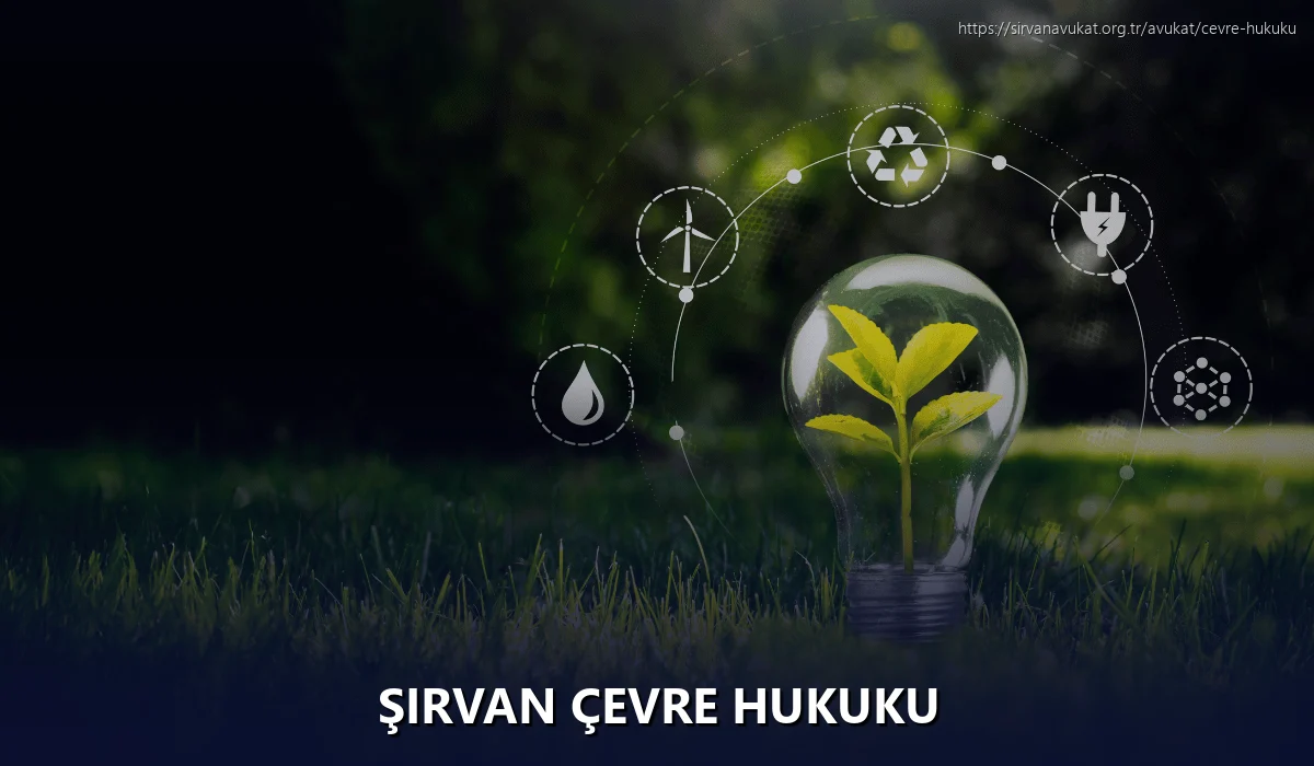 Şirvan Çevre Hukuku