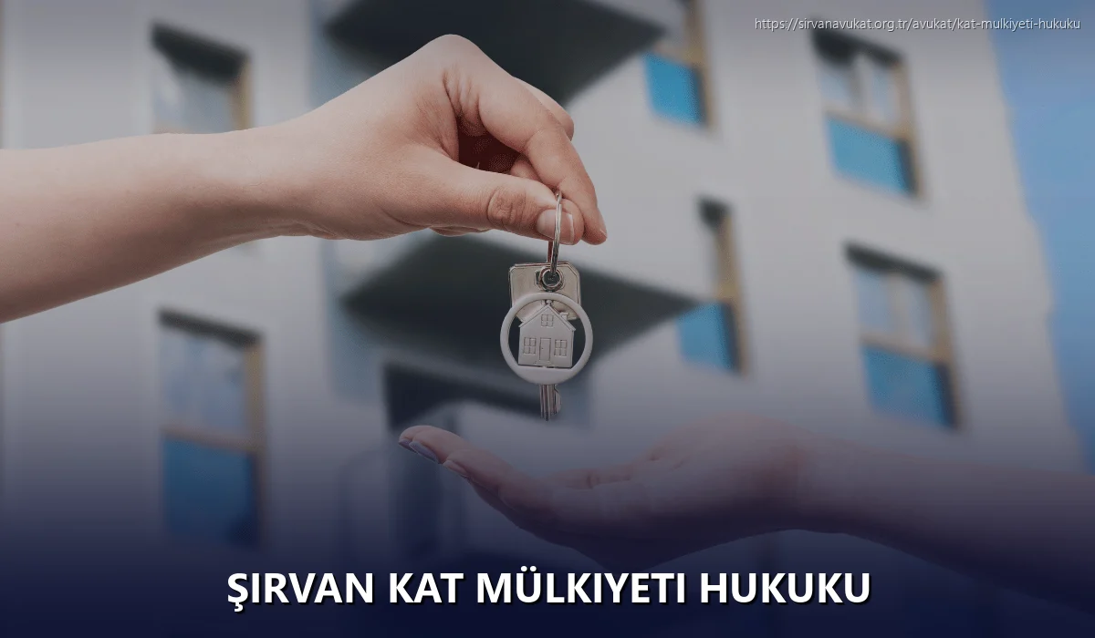 Şirvan Kat Mülkiyeti Hukuku
