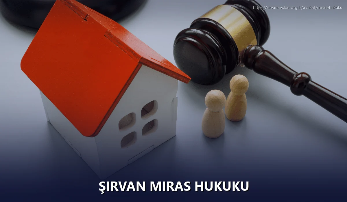 Şirvan Miras Hukuku
