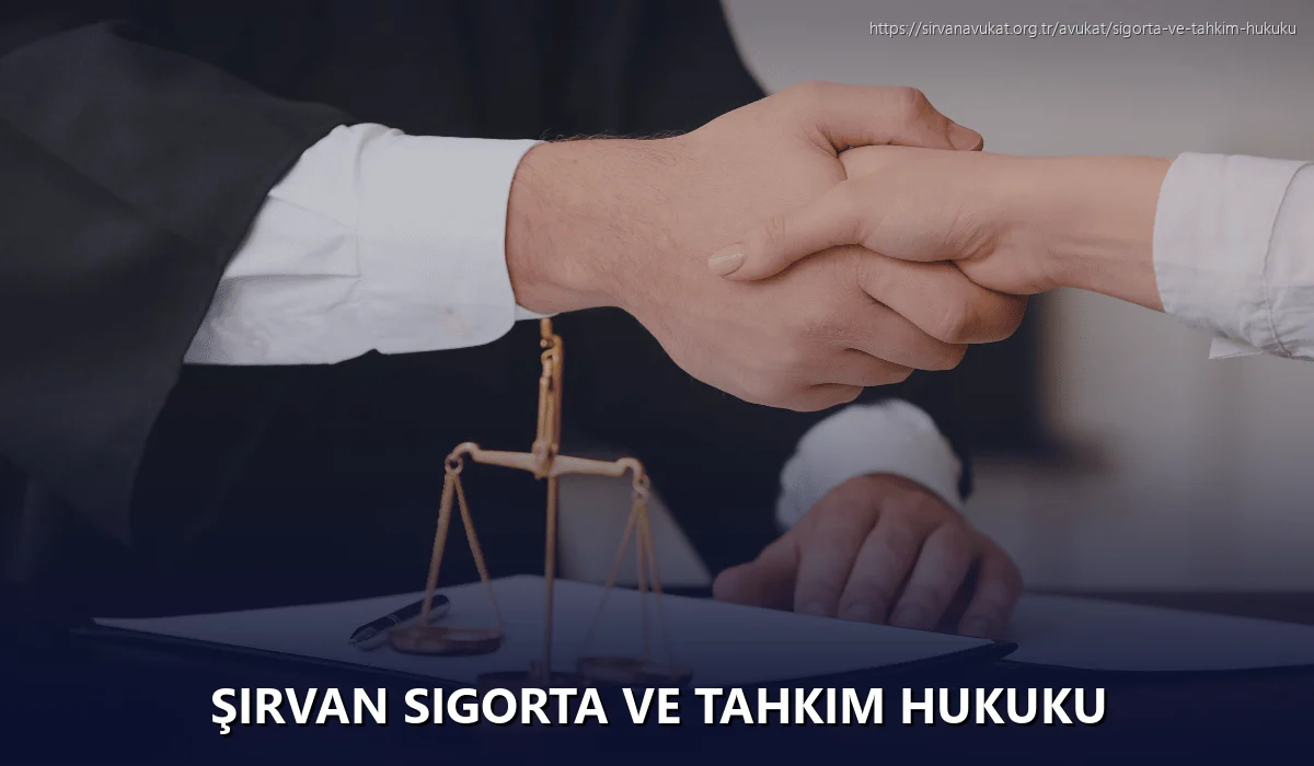 Şirvan Sigorta ve Tahkim Hukuku