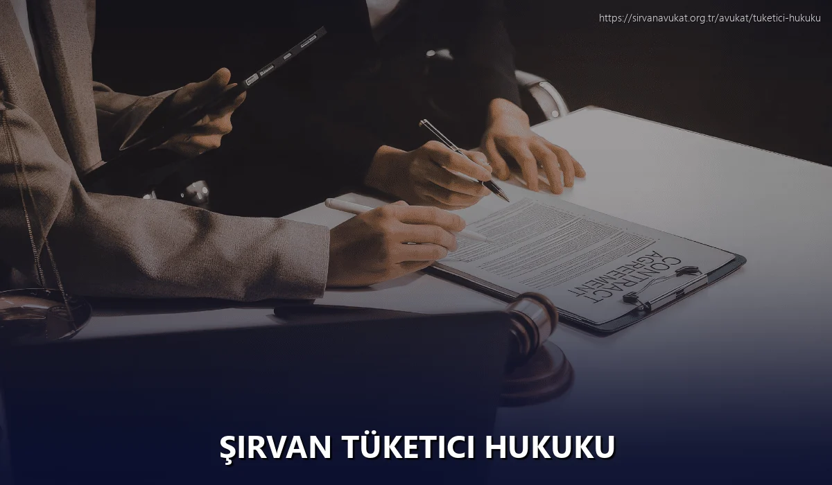 Şirvan Tüketici Hukuku